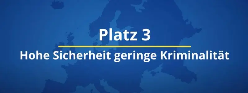 Sicherheit und geringe Kriminalität